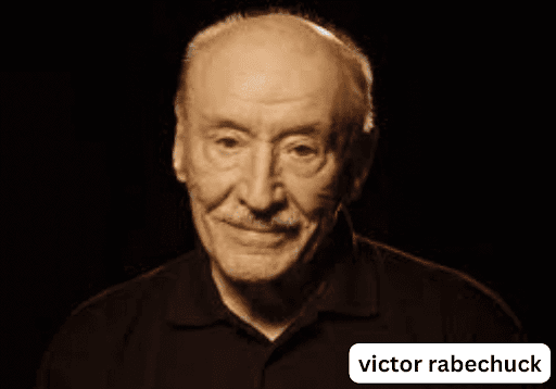 Victor Rabechuck: The Comprehensive Story of a Visionary