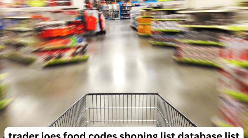 Trader Joes Food Codes Shoping List Database List Excel